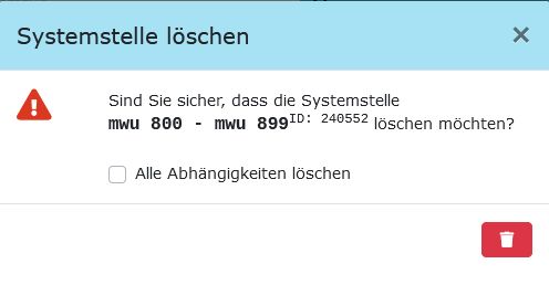 Fenster mit Sicherheitsabfrage zu "Systemstelle löschen"